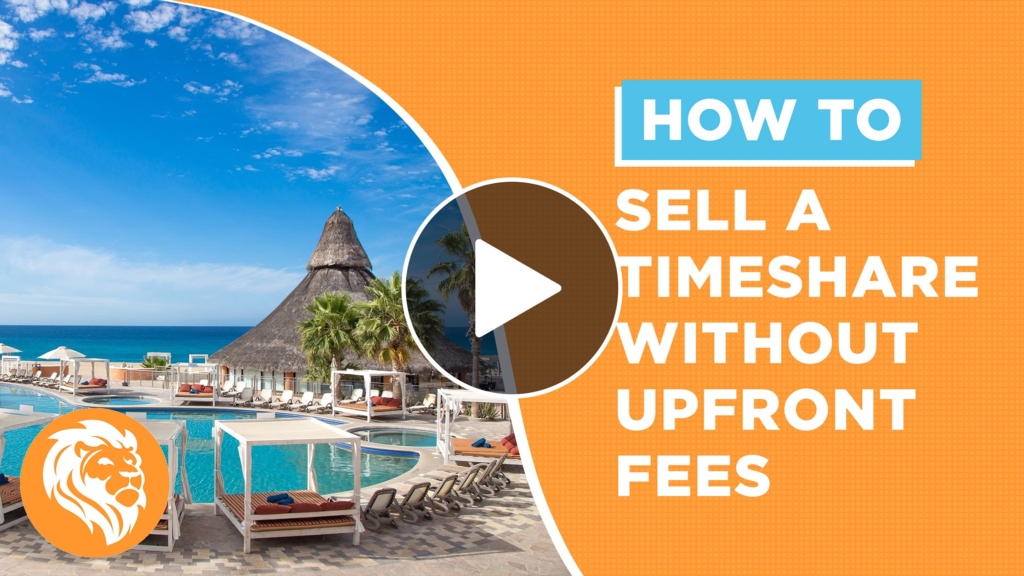 how to sell a timeshare in florida and elsewhere without upfront fees